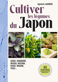 Image de Cultiver les légumes du Japon