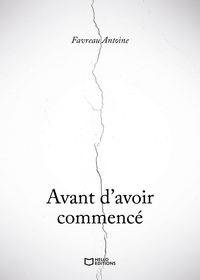 Image de Avant d'avoir commencé