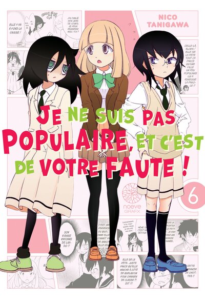 Image de Watamote : Je ne suis pas populaire, et c'est de votre faute! - Tome 06