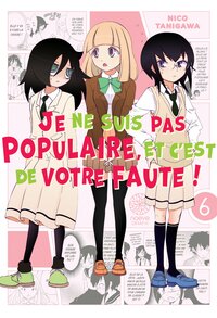 Image de Watamote : Je ne suis pas populaire, et c'est de votre faute! - Tome 06