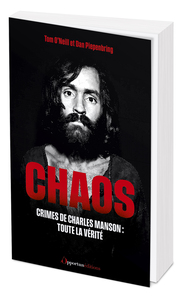 Image de Chaos : Crimes de Charles Manson : toute la vérité