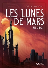 Image de Les Lunes de Mars - En sursis