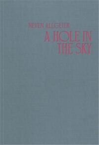 Picture of Neven Allgeier A Hole in the Sky /anglais/allemand