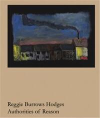 Picture of Reggie Burrows Hodges: Authorities of Reason /anglais