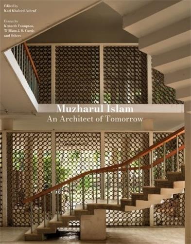 Picture of Muzharul Islam, An Architect of Tomorrow /anglais