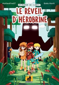 Image de Monde de cubes : Le réveil d’Hérobrine (Un)