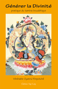 Image de Générer la Divinité, pratique du tantra bouddhique