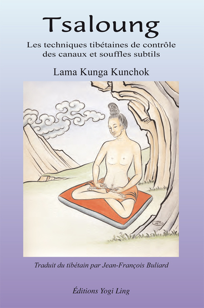 Image de Tsaloung, techniques tibétaines de contrôle des canaux et souffles subtils
