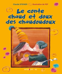 Image de Le conte chaud et doux des chaudoudoux