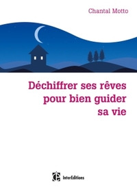 Image de Déchiffrer ses rêves pour bien guider sa vie