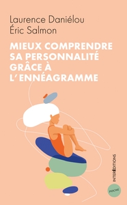 Image de Mieux comprendre sa personnalité grâce à l'ennéagramme - 2e éd.
