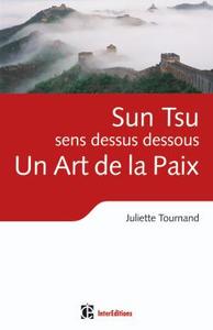 Image de Sun Tsu sens dessus dessous, un Art de la Paix