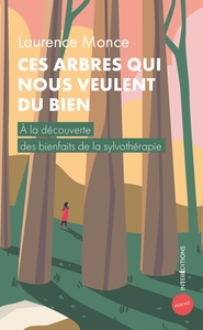 Image de Ces arbres qui nous veulent du bien