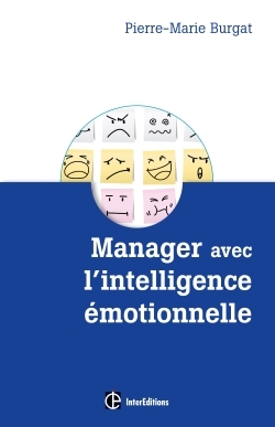 Image de Manager avec l'intelligence émotionnelle - Pour concilier efficacité et bien-être au travail
