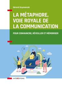 Image de La métaphore, voie royale de la communication - 2e éd.