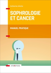 Image de Sophrologie et Cancer - Manuel pratique