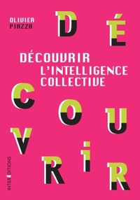 Image de Découvrir l'Intelligence collective