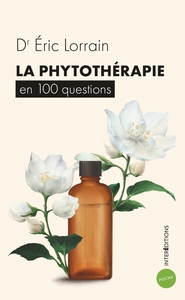 Image de La phytothérapie en 100 questions
