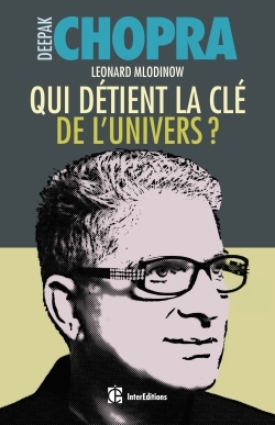 Picture of Qui détient la clé de l'Univers? Science et Spiritualité