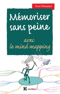 Image de Mémoriser sans peine... avec le mind mapping - 2e éd.