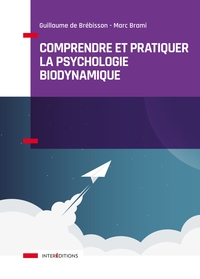 Image de Comprendre et pratiquer la psychologie biodynamique