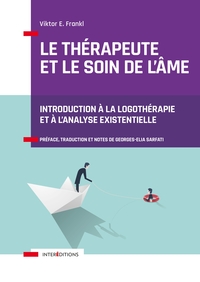 Image de Le thérapeute et le soin de l'âme - Introduction à l'analyse existentielle