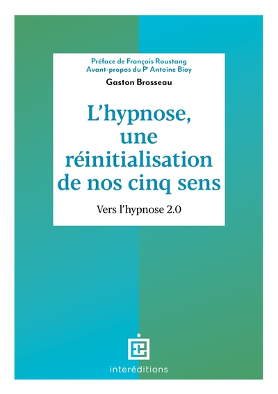 Picture of L'hypnose, une réinitialisation de nos cinq sens - 2ed.