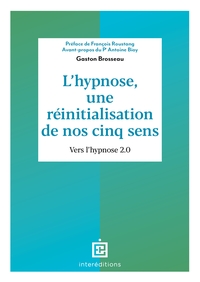 Picture of L'hypnose, une réinitialisation de nos cinq sens - 2ed.