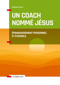 Image de Un coach nommé Jésus - Épanouissement personnel et Evangile