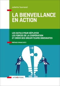 Picture of La bienveillance en action - Les outils pour déployer les forces de la coopération