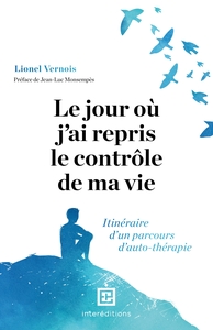 Image de Le jour où j'ai repris le contrôle de ma vie