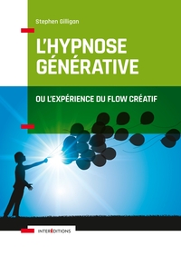 Image de L'hypnose générative, ou l'expérience du flow créatif