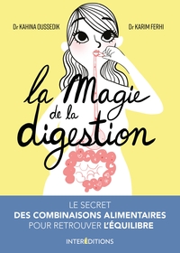 Image de La magie de la digestion - Le secret des combinaisons alimentaires pour retrouver l'équilibre