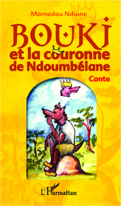 Image de Bouki et la couronne de Ndoumbélane