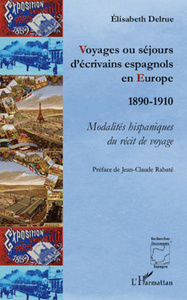 Image de Voyages ou séjours d'écrivains espagnols en Europe