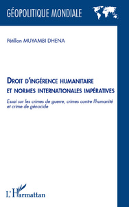 Image de Droit d'ingérence humanitaire et normes internationales impératives