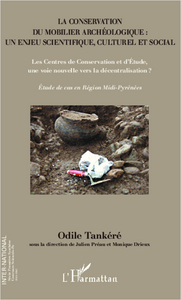 Picture of La conservation du mobilier archéologique : un enjeu scientifique, culturel et social