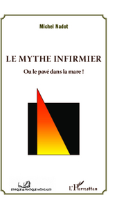 Picture of Le mythe infirmier
