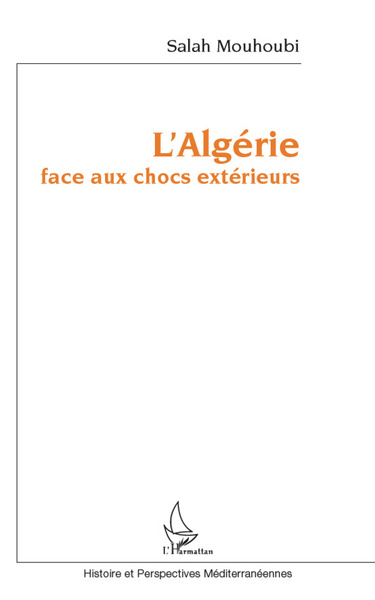 Image de L'Algérie face aux chocs extérieurs