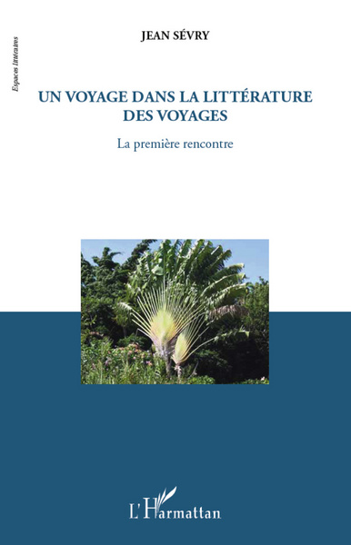 Picture of Un voyage dans la littérature des voyages