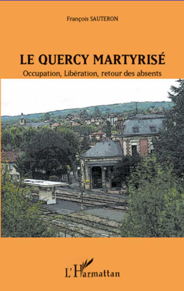 Image de Le Quercy martyrisé