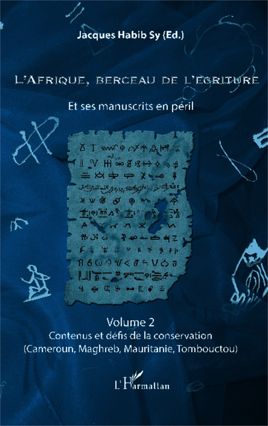 Picture of L'Afrique, berceau de l'écriture volume 2