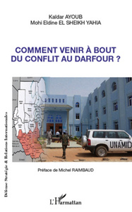 Image de Comment venir à bout du conflit au Darfour ?