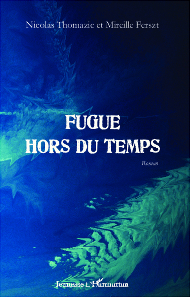 Picture of Fugue hors du temps