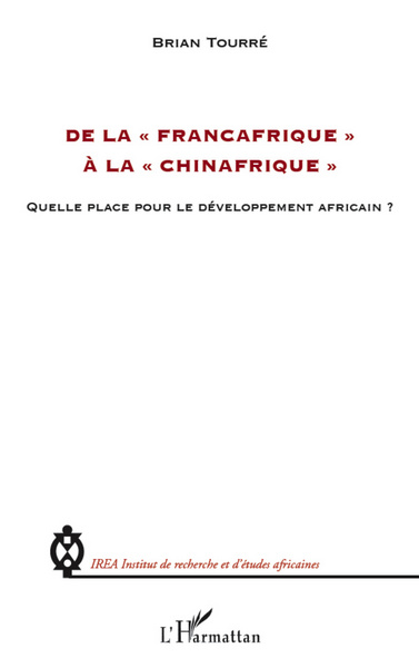 Image de De la "Françafrique" à la "Chinafrique"