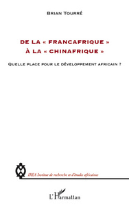 Image de De la "Françafrique" à la "Chinafrique"