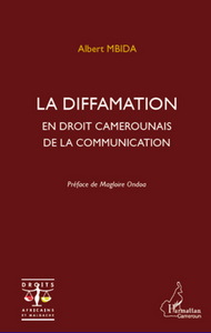 Image de La diffamation en droit camerounais de la communication