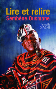 Picture of Lire et relire Sembène Ousmane