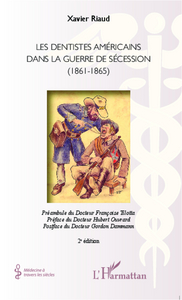 Picture of Les dentistes américains dans la guerre de Sécession (1861-1865)