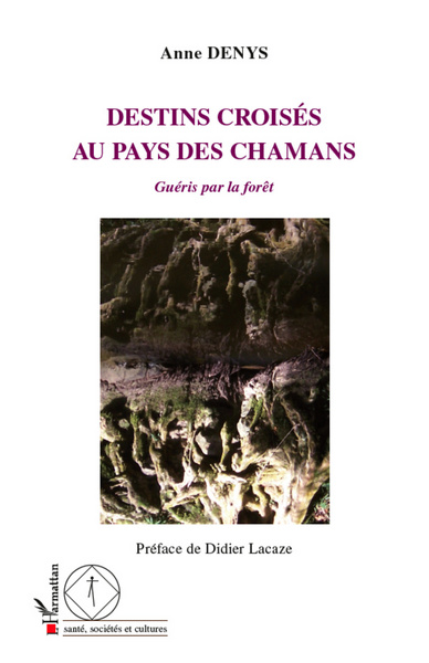 Image de Destins croisés au pays des chamans